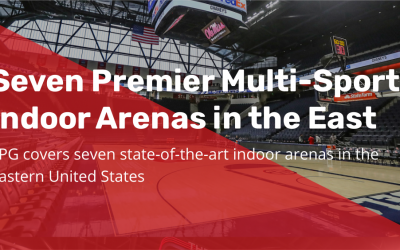 Seven Premier Multi-Sport Indoor Arenas in the East